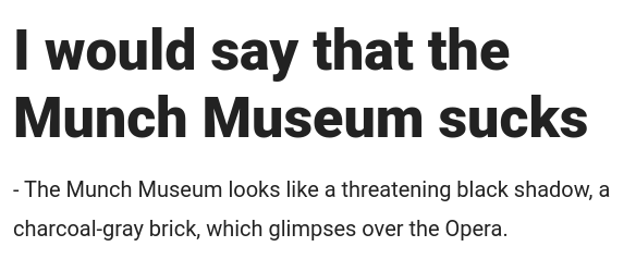 Munch museum sucks